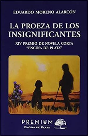 LA PROEZA DE LOS INSIGNIFICANTES