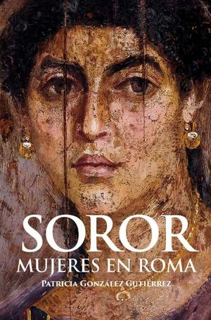 SOROR. MUJERES EN ROMA