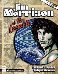 JIM MORRISON. EL REY LAGARTO