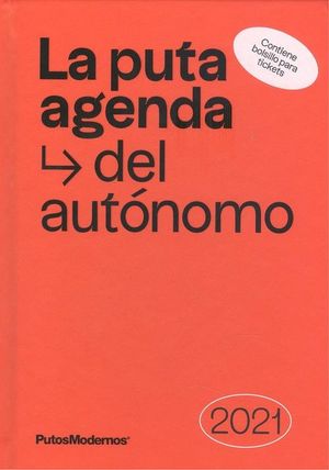 LA PUTA AGENDA DEL AUTNOMO 2021