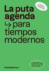 LA PUTA AGENDA PARA TIEMPOS MODERNOS 2021