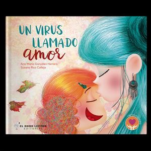 UN VIRUS LLAMADO AMOR