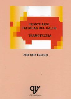 PRONTUARIO. TCNICAS DEL CALOR. TERMOTECNIA