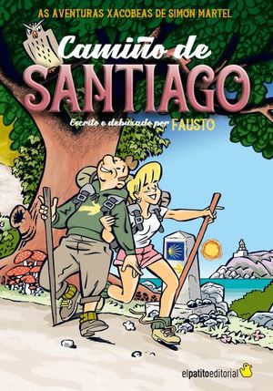 CAMIO DE SANTIAGO. LAS AVENTURAS JACOBEAS DE SIMN MARTEL