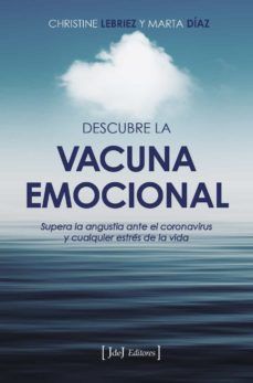 DESCUBRE LA VACUNA EMOCIONAL