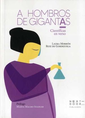 A HOMBROS DE GIGANTAS. CIENTIFICAS EN VERSO