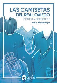 LAS CAMISETAS DEL REAL OVIEDO