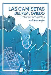 LAS CAMISETAS DEL REAL OVIEDO