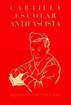 CARTILLA ESCOLAR ANTIFASCISTA