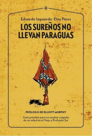 LOS SUREOS NO LLEVAN PARAGUAS