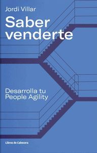 SABER VENDERTE. DESARROLLA TU PEOPLE AGILITY