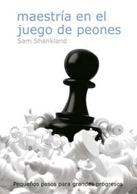 MAESTR�A EN EL JUEGO DE PEONES