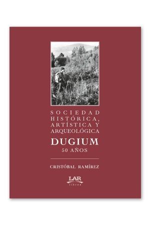 SOCIEDAD HISTRICA, ARTSTICA Y ARQUEOLGICA, DUGIUM