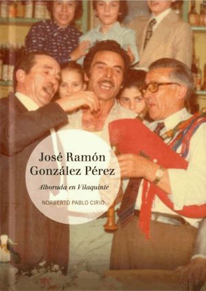 JOS� RAM�N GONZ�LEZ P�REZ. ALBORADA EN VILAQUINTE (INCLUE CD)