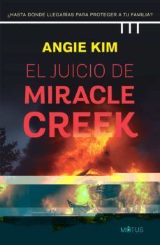 EL JUICIO DE MIRACLE CREEK