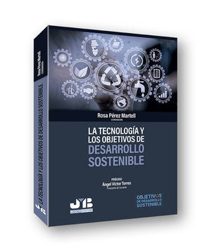 LA TECNOLOGA Y LOS OBJETIVOS DE DESARROLLO SOSTENIBLE