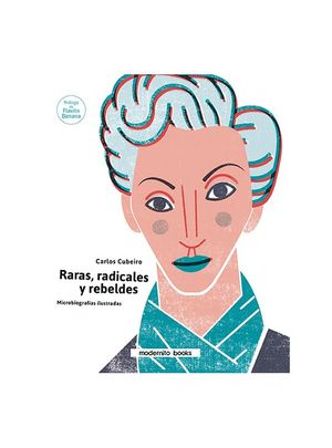 RARAS, RADICALES Y REBELDES