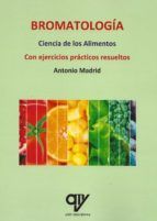 BROMATOLOGA. CIENCIA DE LOS ALIMENTOS