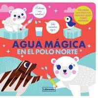 AGUA MAGICA. EN EL POLO NORTE