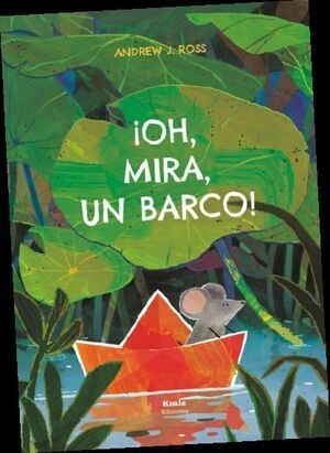 �OH, MIRA, UN BARCO!