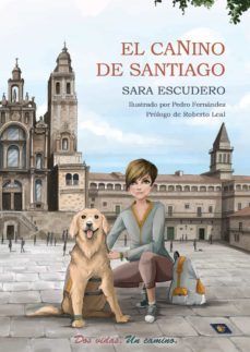 EL CANINO DE SANTIAGO