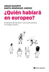 QUIEN HABLARA EN EUROPEO?