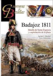 BADAJOZ 1811 (GUERREROS Y BATALLAS 141)