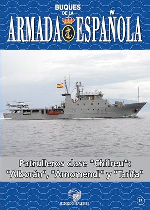 BUQUES DE LA ARMADA ESPAOLA 13: PATRULLEROS CLASE 