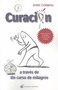CURACION A TRAVES DE UN CURSO DE MILAGROS