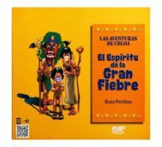 EL ESPIRITU DE LA GRAN FIEBRE