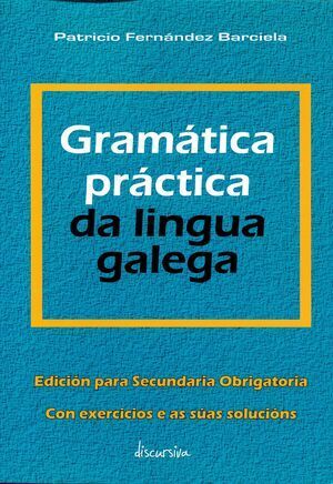 GRAMTICA PRCTICA DA LINGUA GALEGA