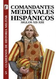 COMANDANTES MEDIEVALES HISPNICOS (SIGLOS XII-XIII)