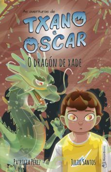 AS AVENTURAS DE TXANO E OSCAR 3: O DRAGN DE XADE