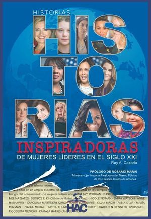 HISTORIAS INSPIRADORAS DE MUJERES LDERES EN EL SIGLO XXI