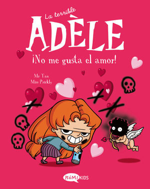 LA TERRIBLE ADLE VOL.4 NO ME GUSTA EL AMOR!