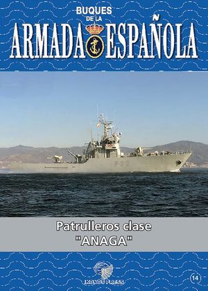 BUQUES DE LA ARMADA ESPAOLA 14: PATRULLEROS CLASE 