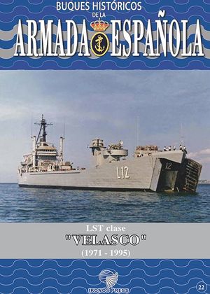 BUQUES HISTRICOS DE LA ARMADA ESPAOLA 22: LST CLASE 