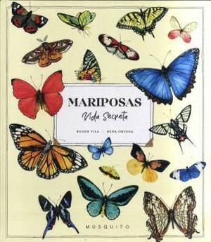 MARIPOSAS. VIDA SECRETA