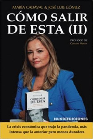 COMO SALIR DE ESTA (II)