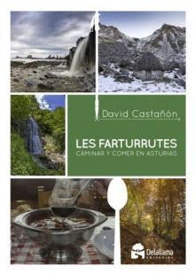 LES FARTURRUTES. CAMINAR Y COMER EN ASTURIAS