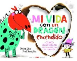 MI VIDA CON UN DRAG�N ENCENDIDO