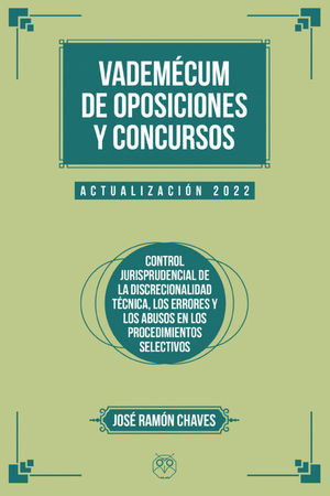 VADEMECUM DE OPOSICIONES Y CONCURSOS (ACTUALIZACION 2022)