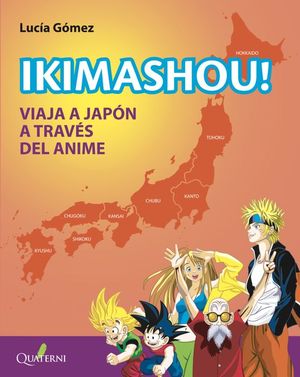 IKIMASHOU! VIAJA A JAPON A TRAVES DEL ANIME