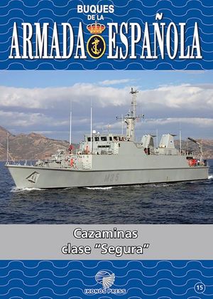 BUQUES DE LA ARMADA ESPAOLA 15: CAZAMINAS CLASE 