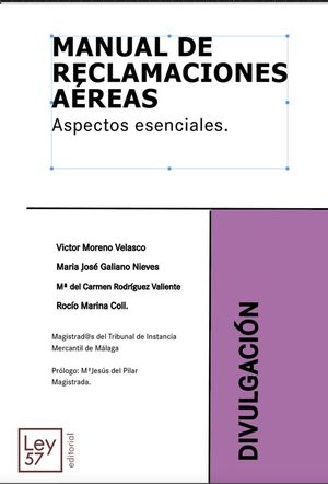 MANUAL DE RECLAMACIONES AEREAS. ASPECTOS ESENCIALES