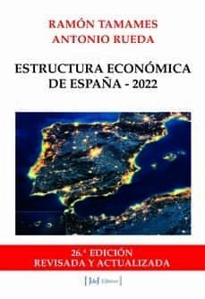 ESTRUCTURA ECONOMICA DE ESPAA - 2022