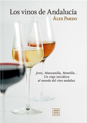 LOS VINOS DE ANDALUCIA