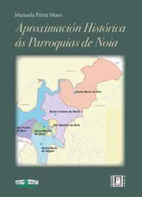 APROXIMACI�N HIST�RICA �S PARROQUIAS DE NOIA
