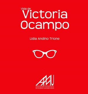 VIDA DE VICTORIA OCAMPO