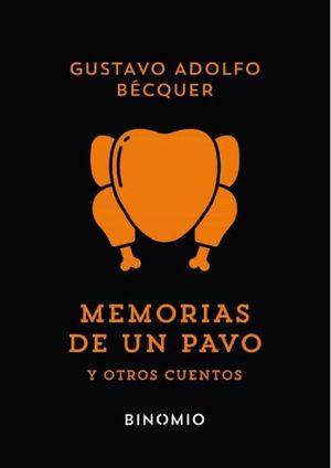 MEMORIAS DE UN PAVO Y OTROS CUENTOS